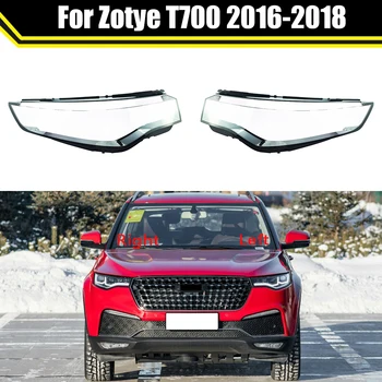המכונית קדמי פנס זכוכית המנורה מסכות שקופה אהיל קש פנס לחפות Zotye T700 2016-2018 אור אוטומטי דיור מקרה